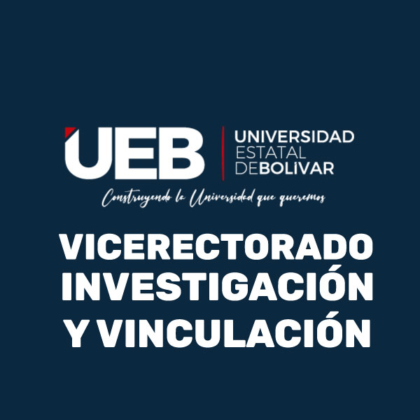 VICERECTORADO INVESTIGACIÓN Y VINCULACIÓN UEB
